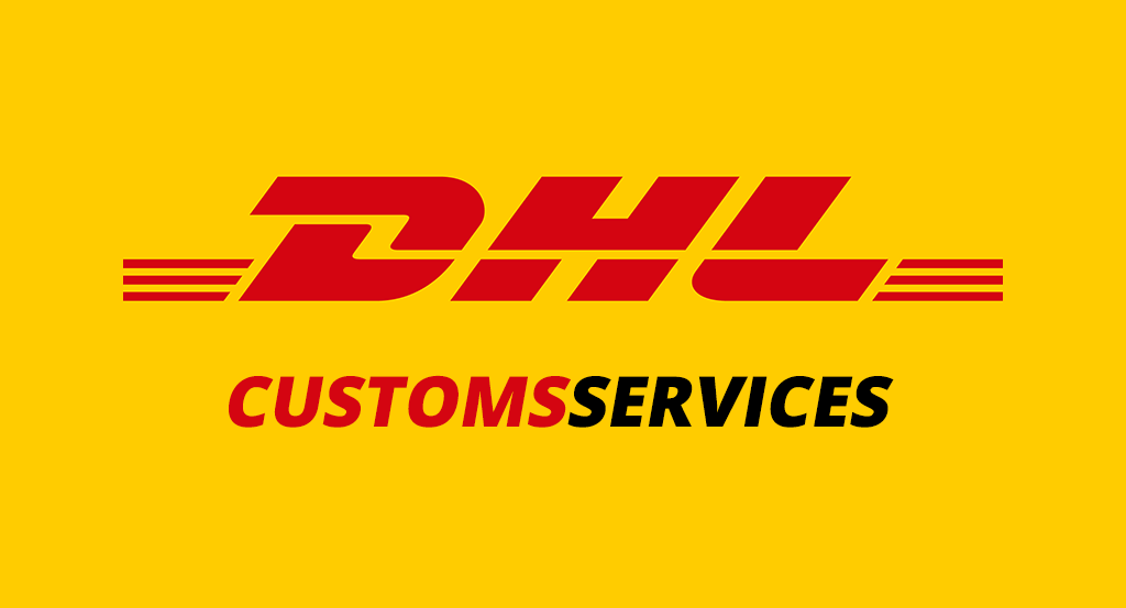 DHL Customs Clearance Service